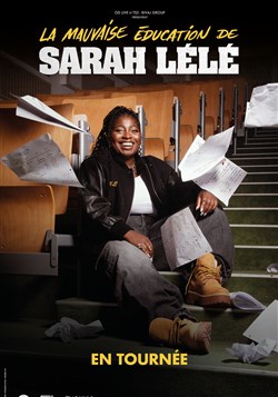 Affiche de Sarah Lélé dans La Mauvaise Éducation