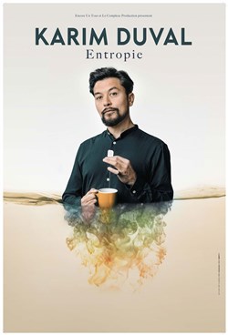 Affiche de Karim Duval dans Entropie