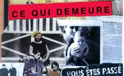 Affiche de Ce qui demeure