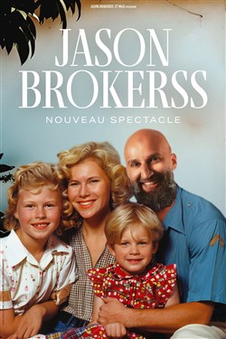 Affiche de Jason Brokerss - Nouveau spectacle