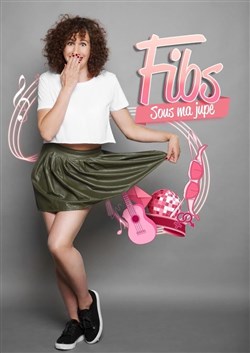 Affiche de Fibs dans Sous ma jupe