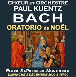 Affiche de Choeur et orchestre Paul Kuentz : Bach, Oratorio de Noël