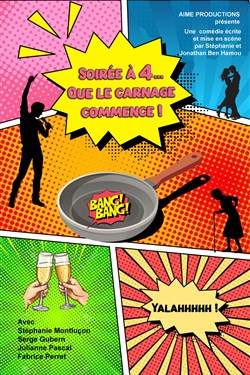 Affiche de Soirée à 4... Que le carnage commence !