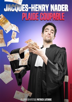 Affiche de Jacques Henry Nader dans Plaide coupable
