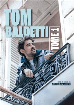Affiche de Tom Baldetti dans Tome 1