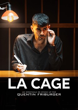 Affiche de Quentin Friburger dans La Cage