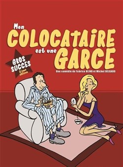 Affiche de Mon colocataire est une garce
