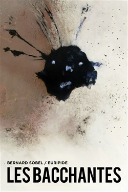 Affiche de Les Bacchantes