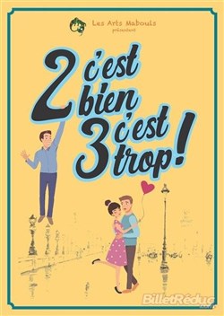 Affiche de 2 c'est bien, 3 c'est trop