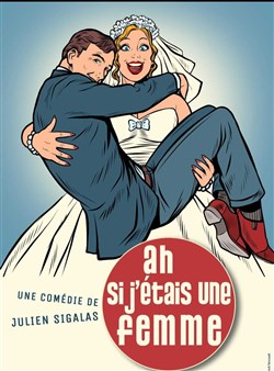 Affiche de Ah si j'étais une femme
