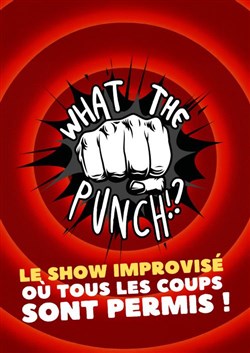 Affiche de What The Punch !?