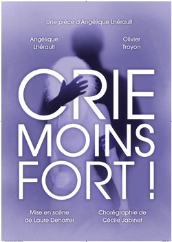 Affiche de Crie moins fort !