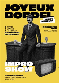 Affiche de Joyeux Bordel