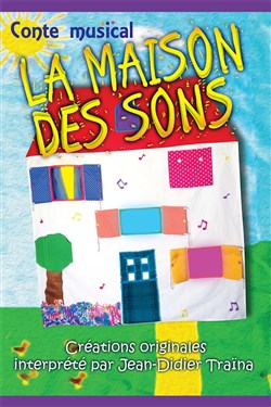 Affiche de La Maison des sons