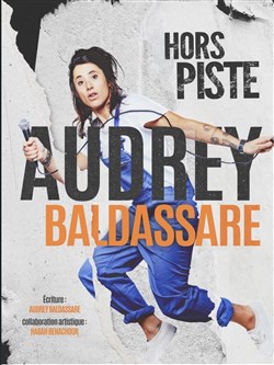 Affiche de Audrey Baldassare dans Hors Piste