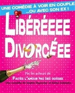 Affiche de Libérée Divorcée