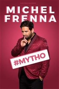 Affiche de Michel Frenna dans #Mytho