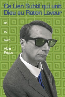 Affiche de Ce lien subtil qui unit Dieu au raton laveur