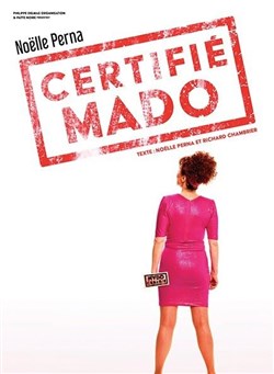 Affiche de Noelle Perna dans Certifié Mado