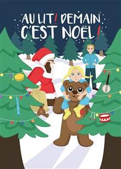 Affiche de Au lit ! demain c'est Noël !