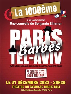 Affiche de Paris Barbès Tel Aviv | la 1000ème