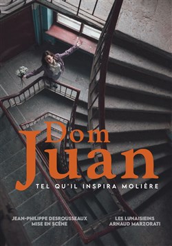 Affiche de Dom Juan tel qu'il inspira Molière