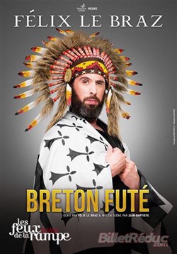 Affiche de Félix Le Braz dans Breton futé