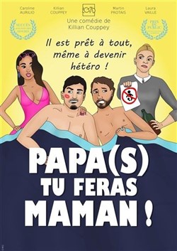 Affiche de Papa(s) tu feras Maman !