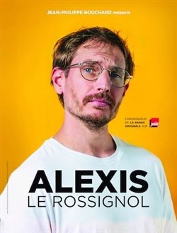 Affiche de Alexis Le Rossignol