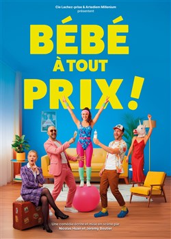 Affiche de Bébé à tout prix