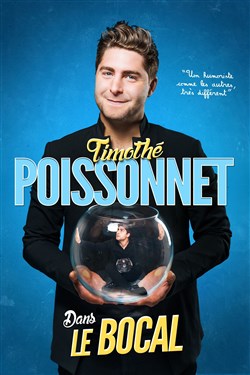 Affiche de Timothé Poissonnet Dans le bocal