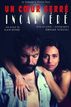 Affiche de Un coeur serré, incarcéré