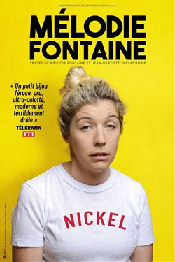 Affiche de Mélodie Fontaine dans Nickel