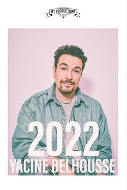 Affiche de Yacine Belhousse dans 2022