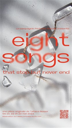 Affiche de Eight songs that stop but never end