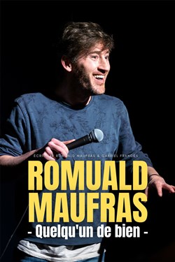 Affiche de Romuald Maufras dans Quelqu'un de bien
