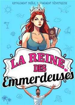 Affiche de La reine des emmerdeuses
