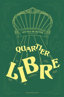 Affiche de Quartier libre
