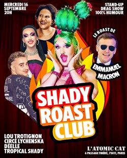 Affiche de Le Roast d'Emmanuel Macron - Shady Roast Club #5