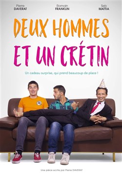 Affiche de 2 hommes et 1 crétin