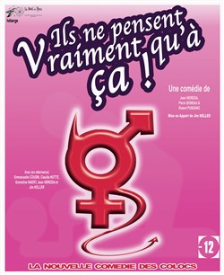 Affiche de Ils ne pensent vraiment qu'à ça !