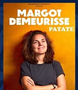 Affiche de Margot Demeurisse dans Patate