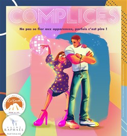 Affiche de Complices !