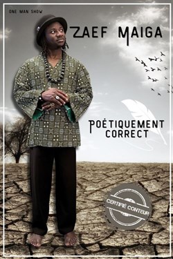 Affiche de Zaef Maiga dans Poétiquement correct