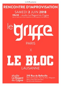 Affiche de Rencontre d'improvisation : Le Griffe de Paris vs Le Bloc de Lausanne