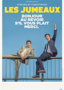 Affiche de Les Jumeaux dans Bonjour, au revoir, s'il vous plaît, merci