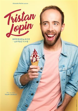 Affiche de Tristan Lopin dans Dépendance affective