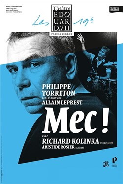 Affiche de Mec ! | avec Philippe Torreton