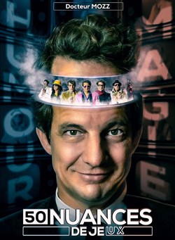 Affiche de Docteur Mozz dans 50 nuances de Je(ux)