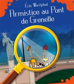 Affiche de Armistice au Pont de Grenelle